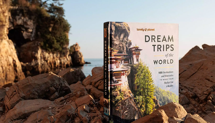 Lonely Planet’s 'Dream Trips of the World'